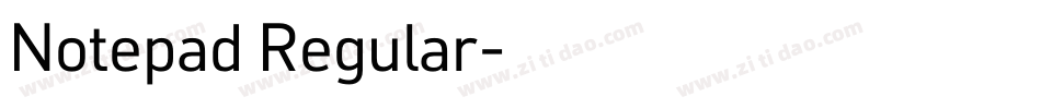 Notepad Regular字体转换